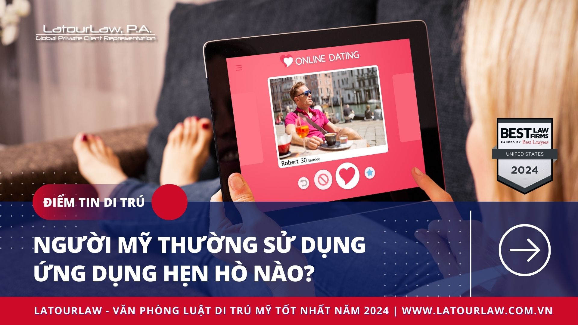 NGƯỜI MỸ THƯỜNG SỬ DỤNG ỨNG DỤNG HẸN HÒ NÀO?