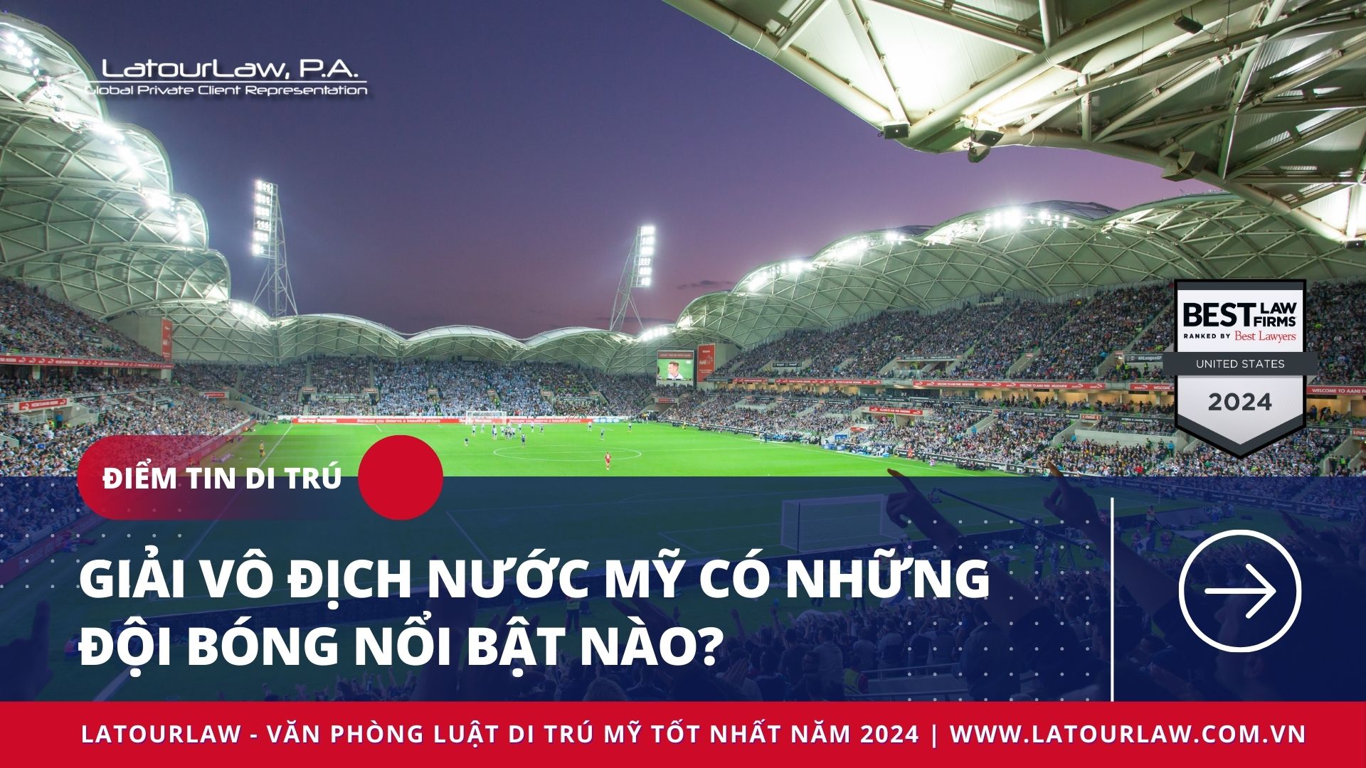 GIẢI VÔ ĐỊCH NƯỚC MỸ CÓ NHỮNG ĐỘI BÓNG NỔI BẬT NÀO?