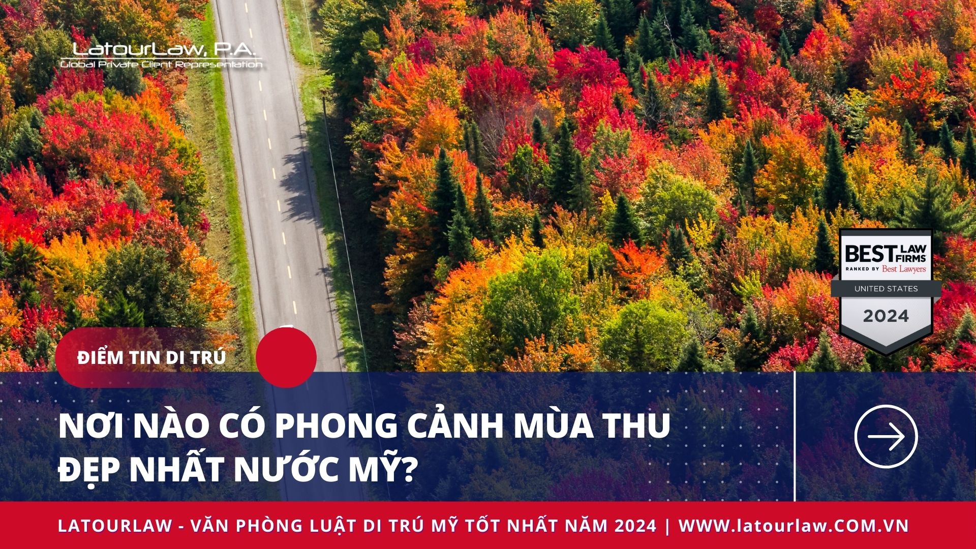 NƠI NÀO CÓ PHONG CẢNH MÙA THU ĐẸP NHẤT NƯỚC MỸ?