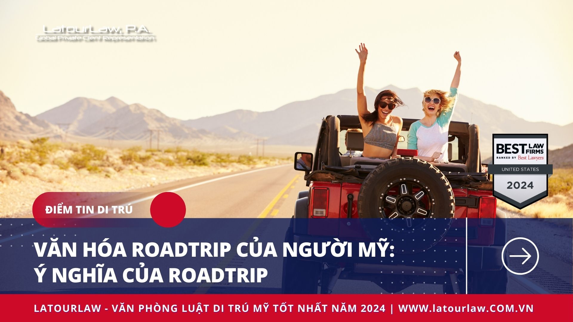 VĂN HÓA ROADTRIP CỦA NGƯỜI MỸ: Ý NGHĨA CỦA ROADTRIP