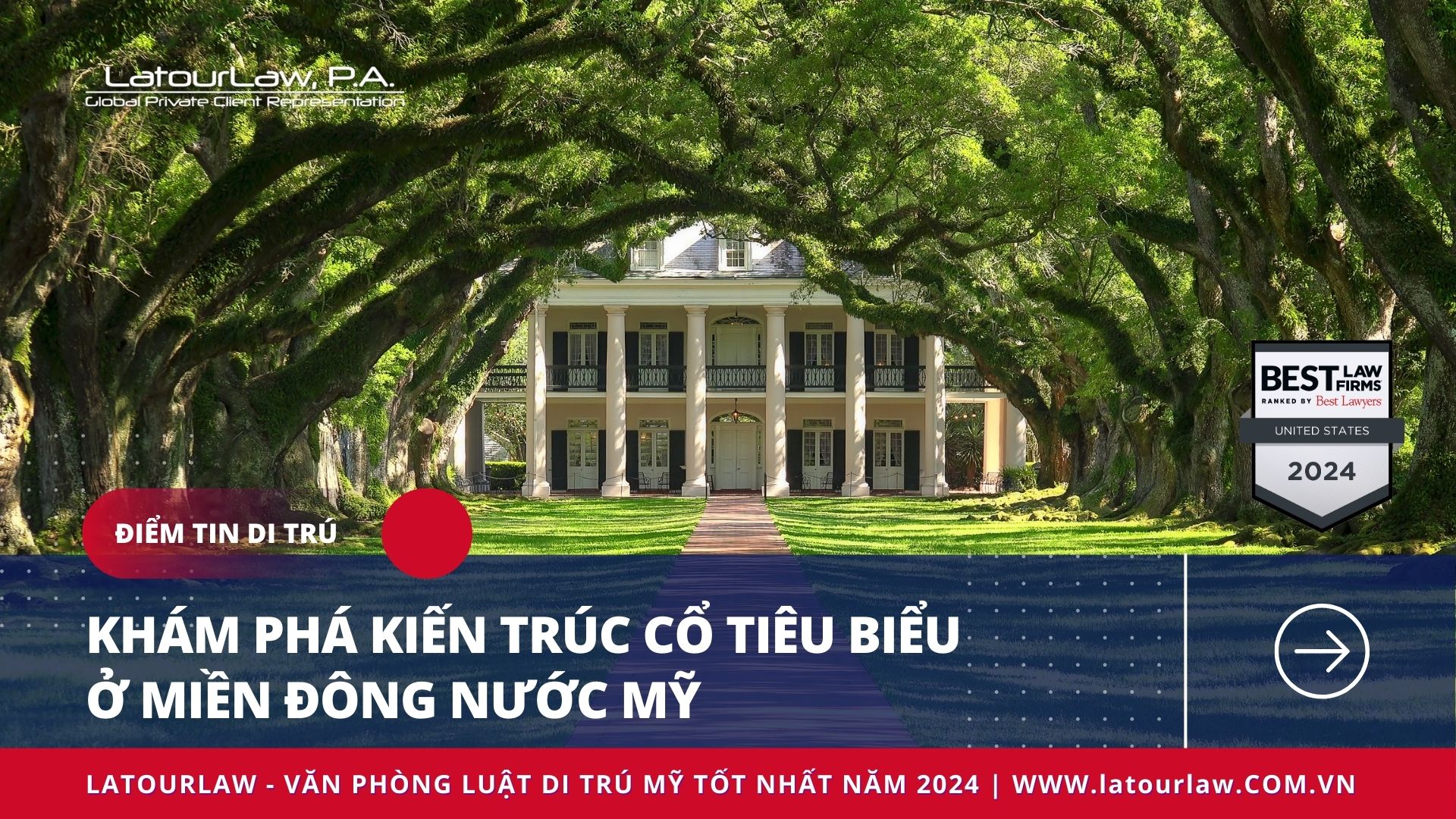 KHÁM PHÁ KIẾN TRÚC CỔ TIÊU BIỂU Ở MIỀN ĐÔNG NƯỚC MỸ