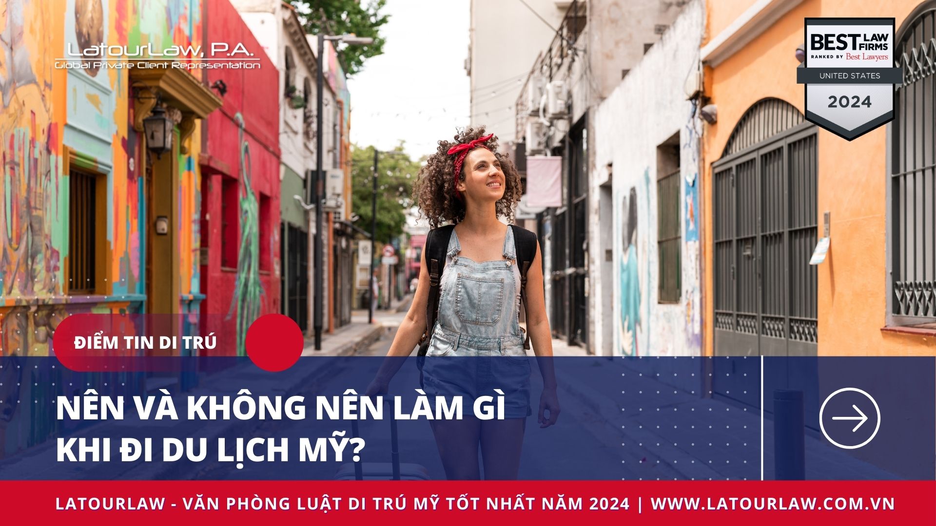 NÊN VÀ KHÔNG NÊN LÀM GÌ KHI ĐI DU LỊCH MỸ?