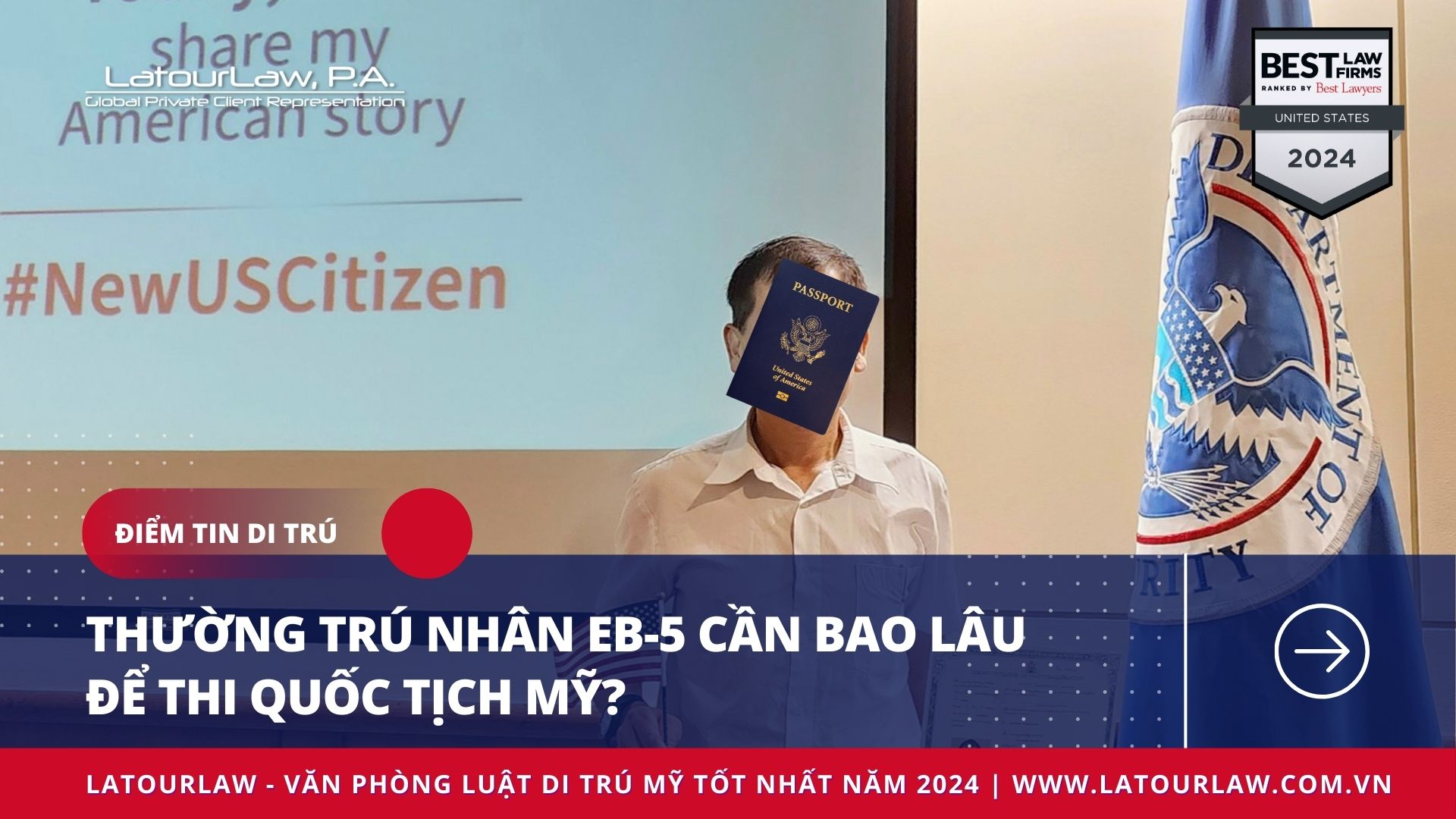 THƯỜNG TRÚ NHÂN EB-5 CẦN BAO LÂU ĐỂ THI QUỐC TỊCH MỸ?