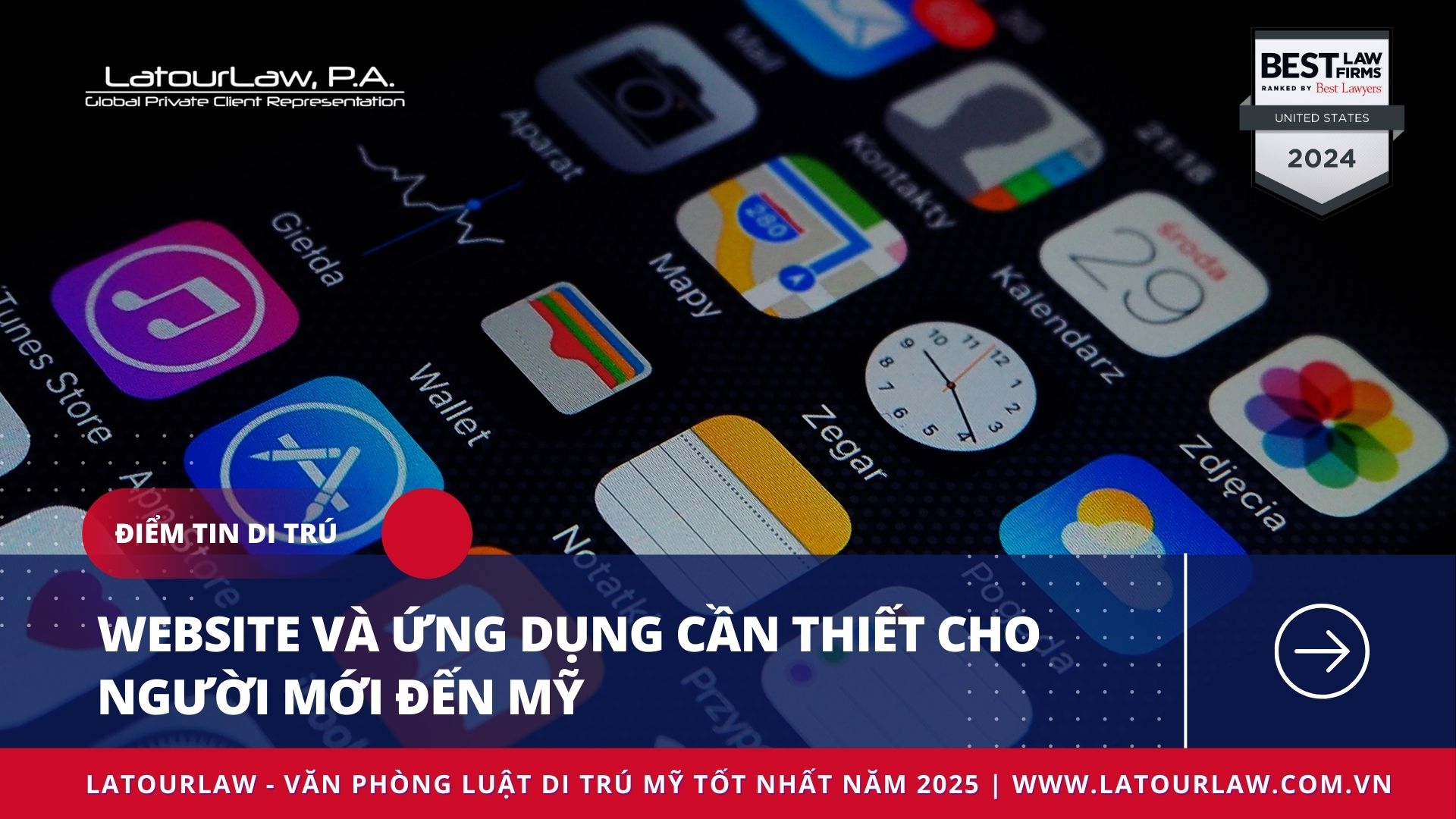 WEBSITE VÀ ỨNG DỤNG CẦN THIẾT CHO NGƯỜI MỚI ĐẾN MỸ