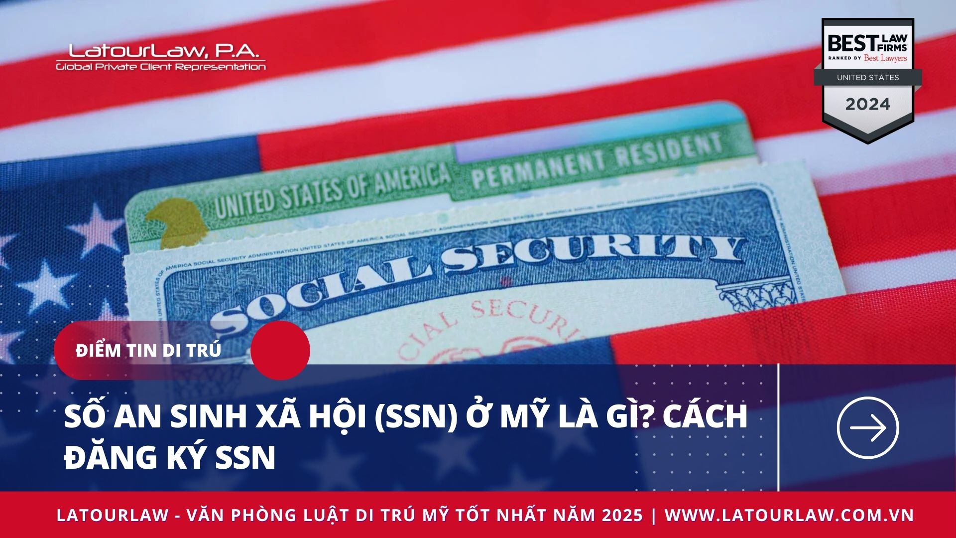 SỐ AN SINH XÃ HỘI (SSN) Ở MỸ LÀ GÌ? CÁCH ĐĂNG KÝ SSN