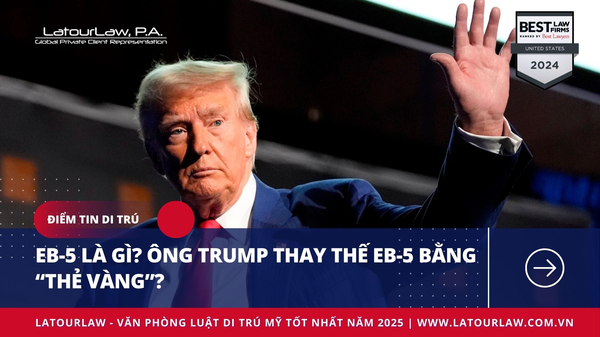 EB-5 LÀ GÌ? ÔNG TRUMP THAY THẾ EB-5 BẰNG “THẺ VÀNG”?